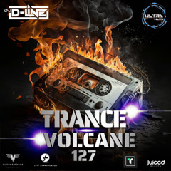 Trance Volcane #127