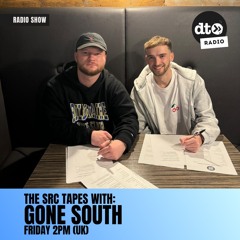 The SRC Tapes With Gone South EP006