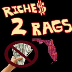 Riches 2 Rags