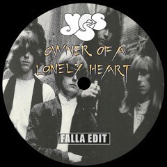 Yes - Owner Of A Lonely Heart (FALLA Edit)[FREE DOWNLOAD]