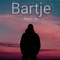 Bartje - Tijd voor de  Overheid (Albumversie).mp3