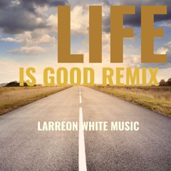 LIFE IS GOOD FREESTYLE