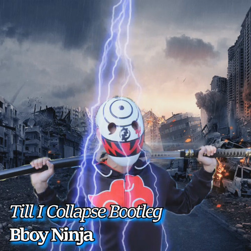 Till I Collapse Bootleg