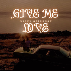 Give Me Love (Extended Mix)