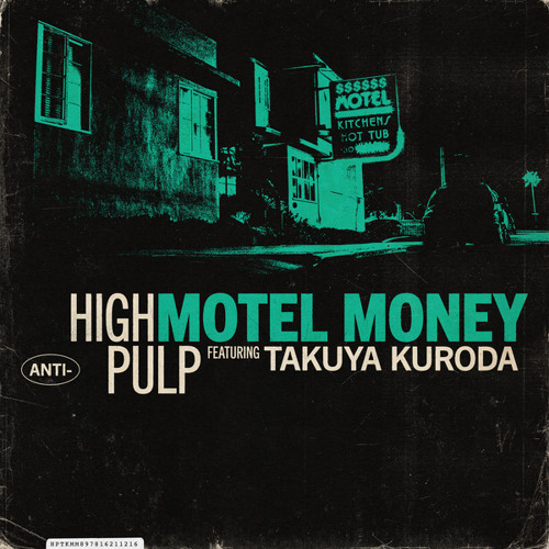 Motel Money (feat. Takuya Kuroda)