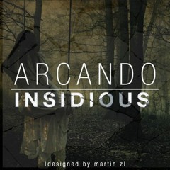 Arcando - Insidious (Original Mix)