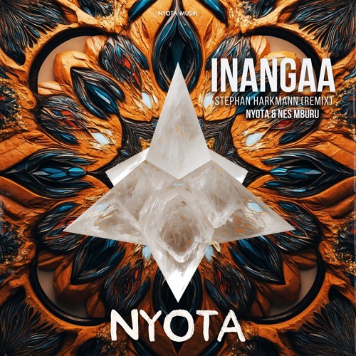 NYOTA - INANGAA (Stephan HarkmaNn Remix)
