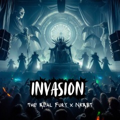 invasion ft NKRBT