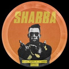 Shabba - Kiko Papp & JBoog (Radio Edit)