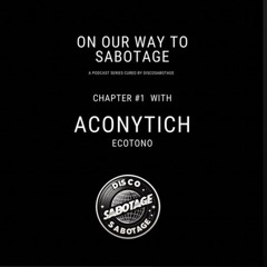 ON OUR WAY TO SABOTAGE A PODCAST SERIES BY DISCOSABOTAGE