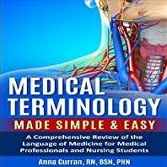 (PDF)(Read) Medical Terminology Made Simple and Easy: A Comprehensive Review of the Language of Medi