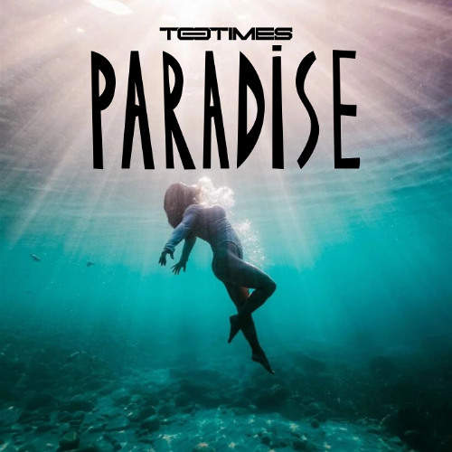 TOOTIMES - Paradise