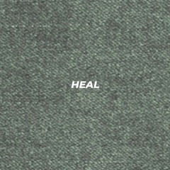Heal (Demo) [Prod. Beyond.Sartre]