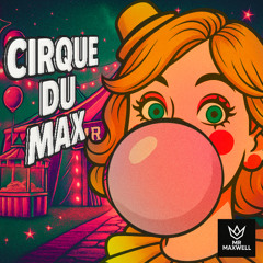 CIRQUE DU MAX
