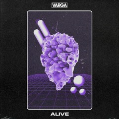 VARGA - ALIVE [FREE DOWNLOAD]