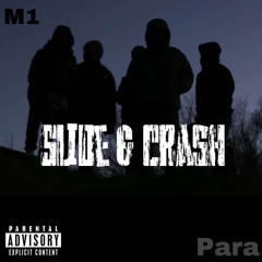 Slide & Crash M1 x Para