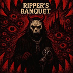 RIPPER'S BANQUET