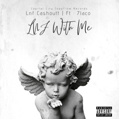 Lnf With Me | Ft : @7laco