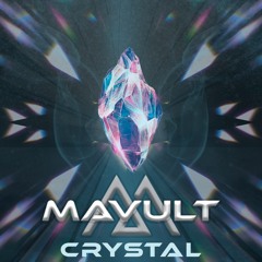Mavult - Crystal