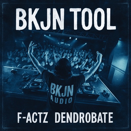 Tomsku - BKJN TOOL (F-Actz - Dendrobate Edit)