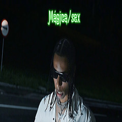Mágica/Sex