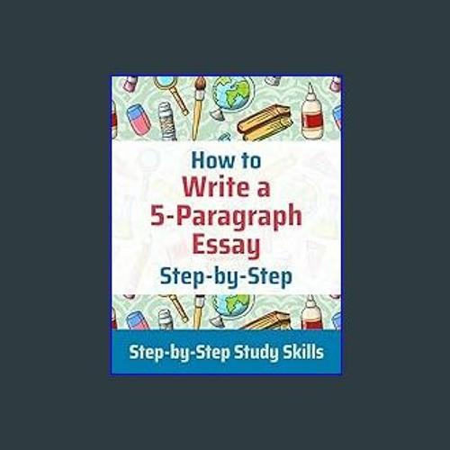stream-pdf-how-to-write-a-5-paragraph-essay-step-by-step-step-by