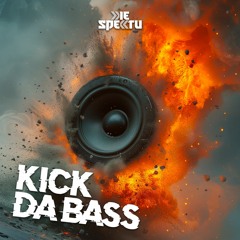 PREMIERE : Die Spektu - Kick Da Bass