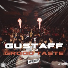 Gustaff @ Grood Taste (Medellín 01.09.23)