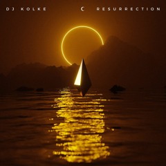 DJ Kolke - Resurrection (Original Mix)