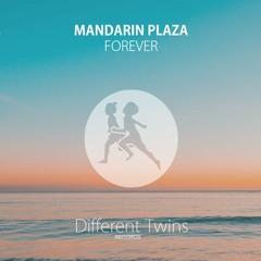 Mandarin Plaza - Forever