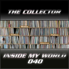 The Collector - Inside My World 040 (15-11-2023)