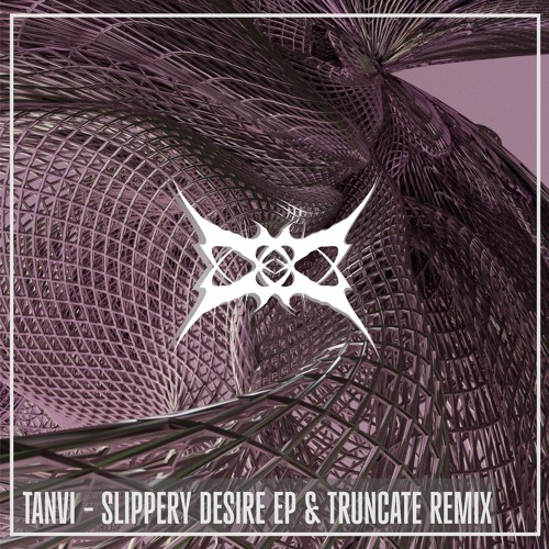 PREMIERE: Tanvi - Deem & Sieze (Truncate Remix)