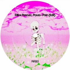 Milos Pesovic, Pavzo - Pain (Original Mix) (Edit) [Bandcamp Exclusive]