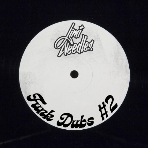 Jimi Needles - Funk Dubs #2 (Remix & Edit Pack)