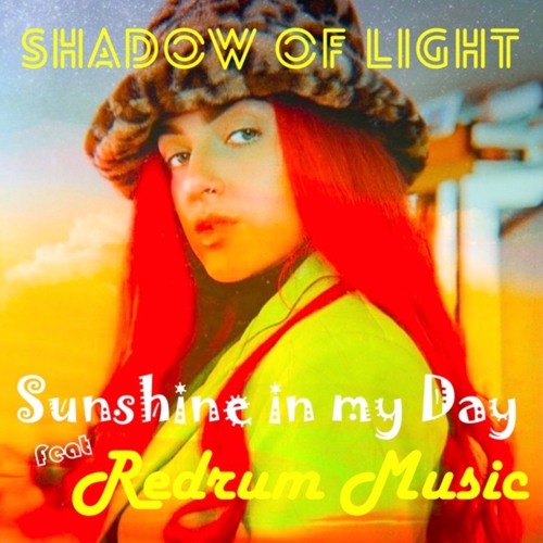 Sunshine in my Day feat. Redrum Music