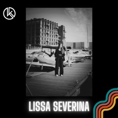 KK Presents Lissa Severina