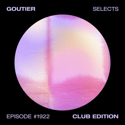 Goutier selects - Club ed. #1922 [Minimal]