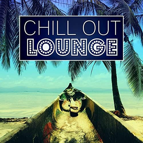 Chill Out Lounge #2