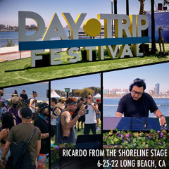 Ricardo Live at The Shoreline Stage / Daytrip