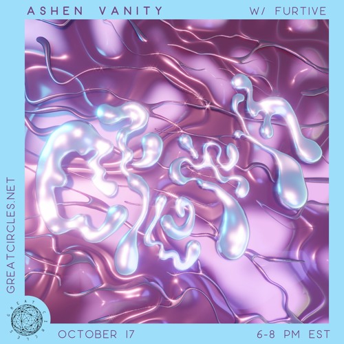 Ashen Vanity w/ Furtive - 17OCT2022