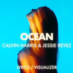 Calvin Harris,Jessie Reyez-Ocean (Andrew_Voul Remix)