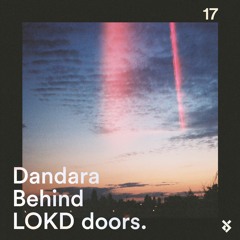 Behind LOKD Doors 17 - Dandara