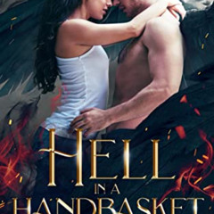 [Get] KINDLE 📗 Hell in a Handbasket (Sin Demons Book 2) by  Mila Young &  Harper A.