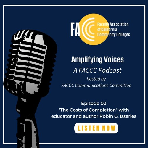 Amplifying Voices: "The Costs of Completion" with Educator and Author Robin G. Isserles