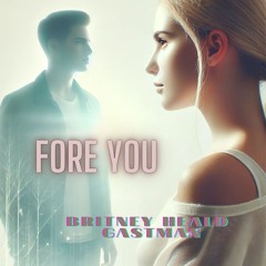 Fore You (feat. Gastman)