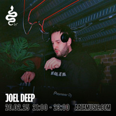 Joel Deep - Aaja Channel 1 - 20 02 25