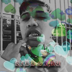 Kidd Samu - Baby Uh OH Prod. Level (2018)