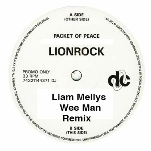 Lionrock Packet Of Peace (Liam Mellys Wee Man Remix)