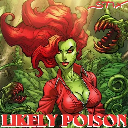 Likely Poison (Feat. Stix) (Prod. by PlatinumStatz) | Released 09/06/19