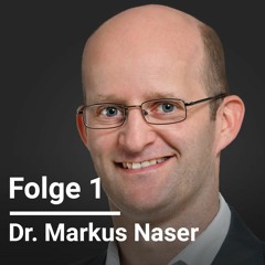 Folge 1: Dr. Markus Naser – Oberbürgermeister